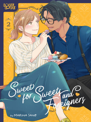 cover image of Sweet for Sweets and Foreigners, Volume 2